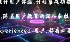 小狐狸钱包（MetaMask）是一款流行的数字资产钱包